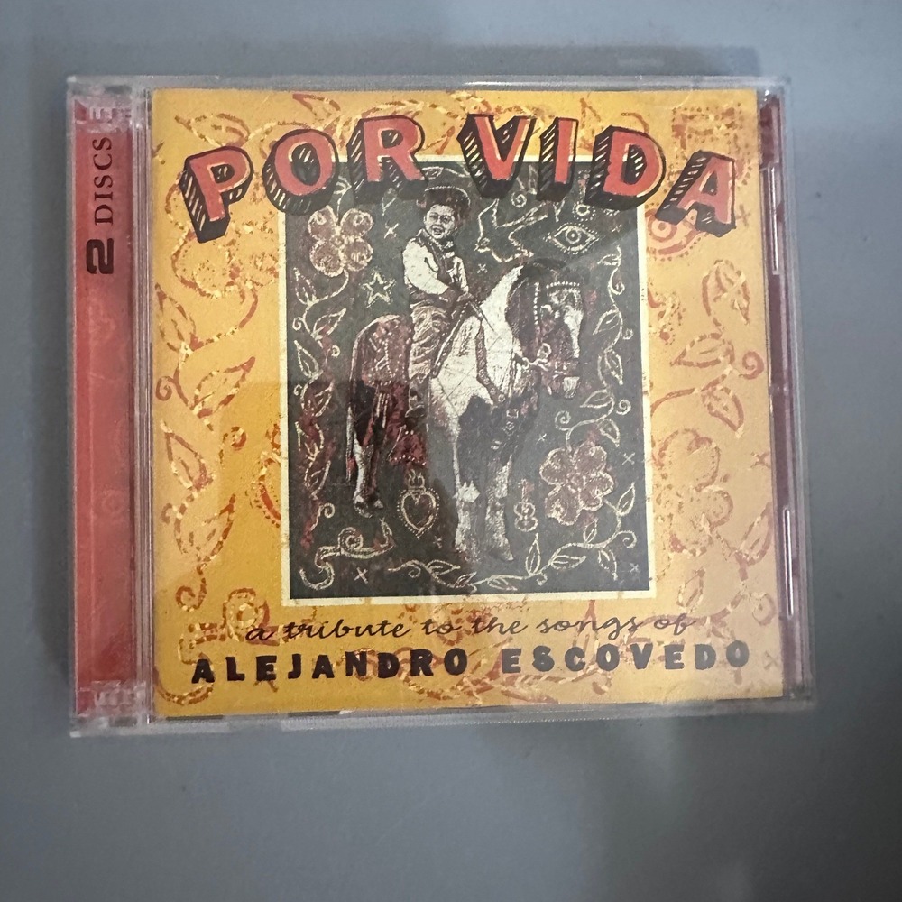 Por Vida A Tribute to the Songs of Alejandro Escovedo 2-Disc CD Compilation 2004